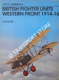 Book cover of British Fighter Units Western Front 1914-16 by REVELL, Alex